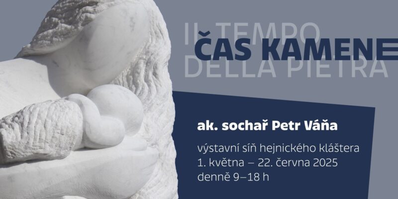 Výstava Petra Váni ČAS KAMENE