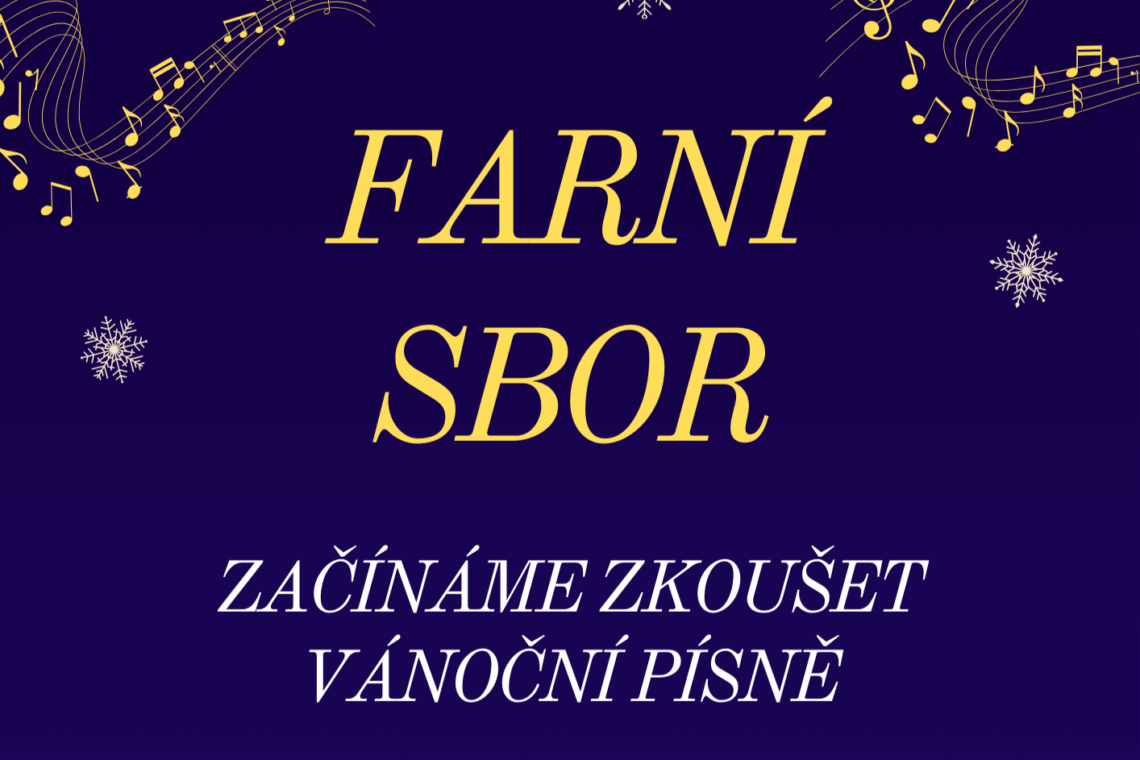 Farní sbor začíná zkoušet na Vánoce